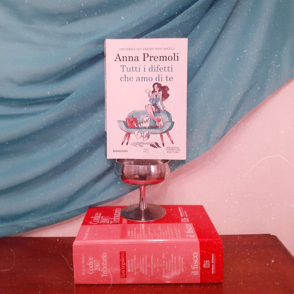 Tutti i difetti che amo di te Anna Premoli Recensione