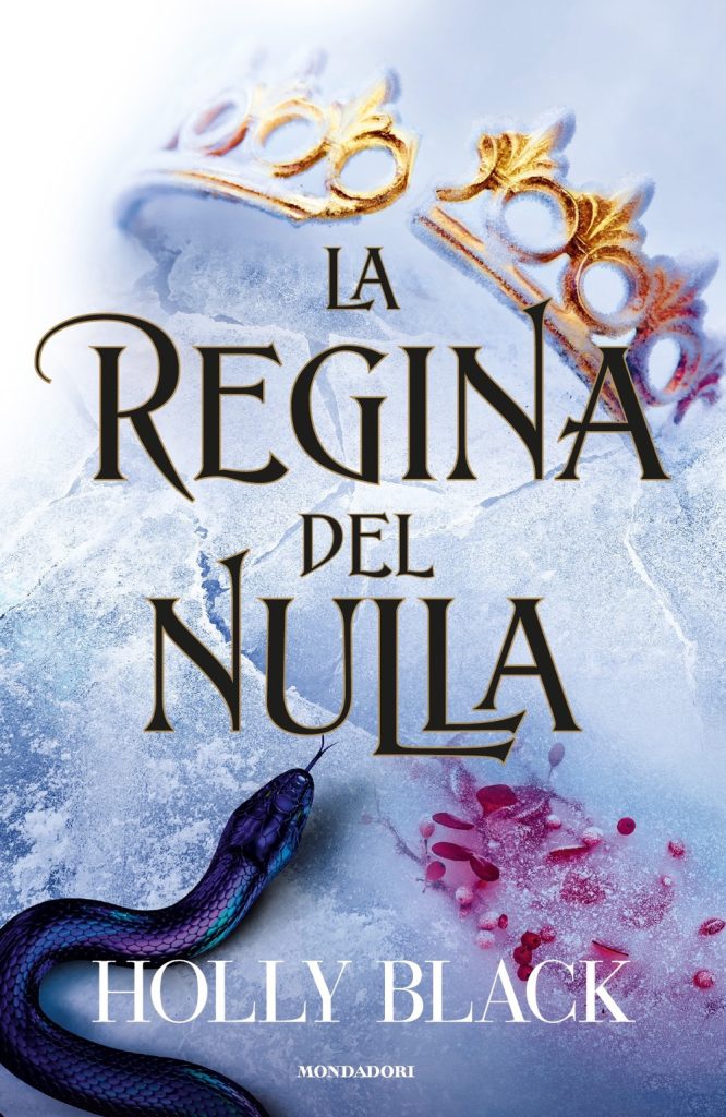 CCBOOK IL PRINCIPE CRUDELE DI HOLLY BLACK COVER 3 LA REGINA DEL NULLA