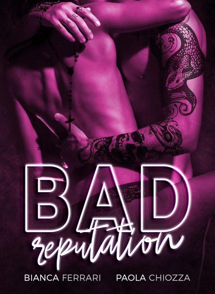 CCBOOK PAOLA CHIOZZA E BIANCA FERRARI - BAD OBSESSION - BAD REPUTATION - The Damn Series COVER 2
