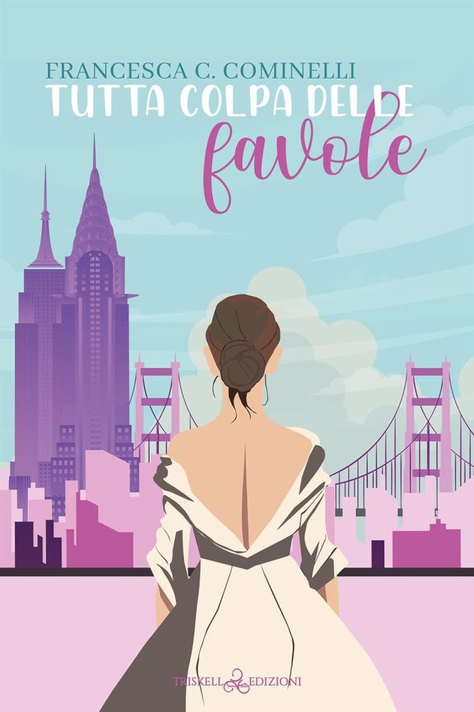 TUTTA COLPA DELLE FAVOLE DI FRANCESCE C. COMINELLI COVER CCBOOK